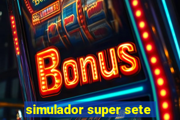 simulador super sete